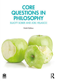 Core Questions in Philosophy by Elliott Sober, Joel Velasco, 9781032794259