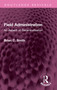 Field Administration (An Aspect of Decentralisation) by Brian C. Smith, 9781032579306