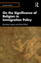 On the Significance of Religion in Immigration Policy by Barnabas Aspray, David Elcott, 9781032645193