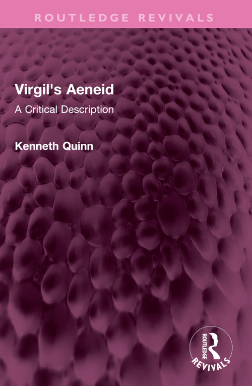 Virgil's Aeneid (A Critical Description) by Kenneth Quinn, 9781032553788