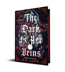 The Dark in Her Veins by M.K. Lobb, 9781464236846