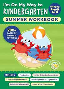 I'm On My Way to Kindergarten Summer Workbook (200+ Pages of Games & Activities) by Callisto Publishing, 9798897170586