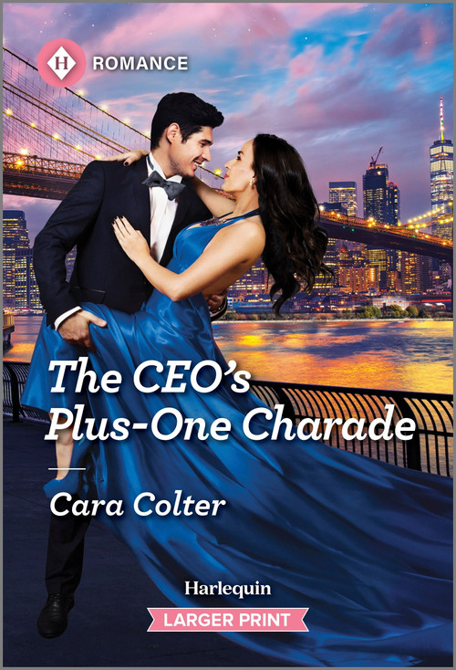 The CEO's Plus-One Charade by Cara Colter, 9781335470713