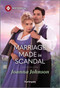 Marriage Made in Scandal by Joanna Johnson, 9781335831828