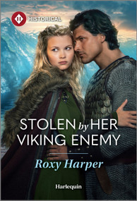 Stolen by Her Viking Enemy by Roxy Harper, 9781335831842