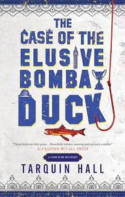 The Case of the Elusive Bombay Duck - 9781448308217 by Tarquin Hall, 9781448308217