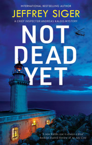 Not Dead Yet  - 9781448318155 by Jeffrey Siger, 9781448318155