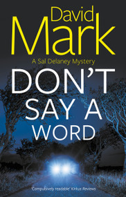 Don't Say a Word - 9781448318216 by David Mark, 9781448318216