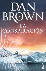 La conspiración / Deception Point (Spanish Edition) - 9786073930130 by Dan Brown, Ma. José Díez, 9786073930130
