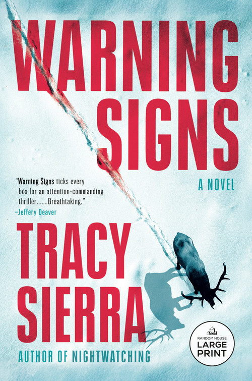 Warning Signs (A Novel) - 9798217294725 by Tracy Sierra, 9798217294725