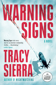 Warning Signs (A Novel) - 9798217294725 by Tracy Sierra, 9798217294725