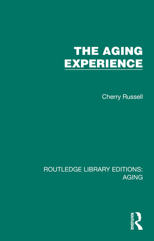The Aging Experience by Cherry Russell, 9781032683737