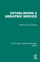 Establishing a Geriatric Service by Davis Coakley, 9781032687919