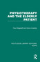 Physiotherapy and the Elderly Patient by Paul Wagstaff, Davis Coakley, 9781032689265