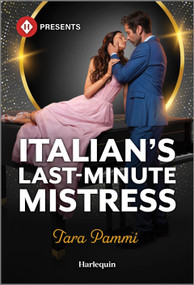 Italian's Last-Minute Mistress by Tara Pammi, 9781335213693