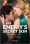 Her Enemy's Secret Son by Julia James, 9781335213747
