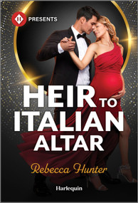 Heir to Italian Altar by Rebecca Hunter, 9781335213785