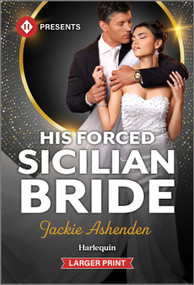 His Forced Sicilian Bride - 9781335219756 by Jackie Ashenden, 9781335219756