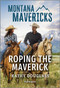 Roping the Maverick by Kathy Douglass, 9781335540898