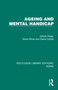 Ageing and Mental Handicap by James Hogg, Steve Moss, Diana Cooke, 9781032731766