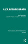 Life Before Death by Ann Cartwright, Lisbeth Hockey, John L. Anderson, 9781032720289