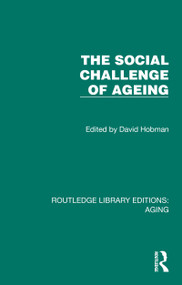 The Social Challenge of Ageing by David Hobman, 9781032720876
