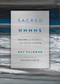 Sacred HMMMS (Between the Notes & Faith) by Roy Salmond, 9781941106426