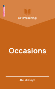 Get Preaching: Occasions by Craig Dyer, William Taylor, 9781527105362