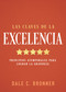 Las claves de la excelencia (Principios atemporales para lograr la grandeza) (Spanish Edition) by Dale Bronner, 9798887696294