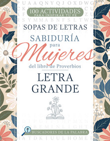 Sabiduría para mujeres del libro de Proverbios (Letra grande) (Spanish Edition) by Whitaker House, 9798887696362