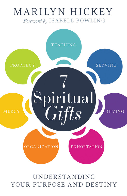 7 Spiritual Gifts by Marilyn Hickey, Isabella Bowling, 9798887696423