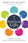 7 Spiritual Gifts by Marilyn Hickey, Isabella Bowling, 9798887696423
