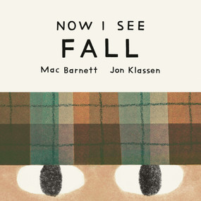 Now I See Fall by Mac Barnett, Jon Klassen, 9781774886656
