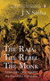 The Raja, the Rebel and the Monk by J N Sinha, 9780143468370