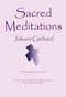 Sacred Meditations by Johann Gerhard, Wade Johnston, 9780982158609
