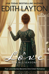 A Love for All Seasons by Edith Layton, 9781592116355