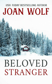 Beloved Stranger by Joan Wolf, 9781592116409