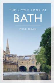 The Little Book of Bath - 9781803999449 by Mike Dean, 9781803999449
