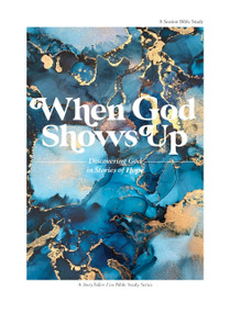 When God Shows Up (Discovering God in Stories of Hope) by Katie Dunn, 9798985749885