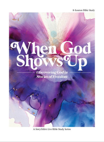 When God Shows Up (Discovering God in Stories of Freedom) by Katie Dunn, 9798985749892