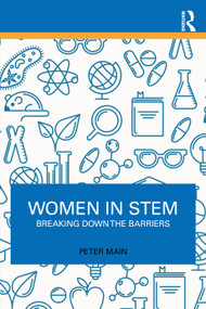 Women in STEM (Breaking Down the Barriers) by Peter Main, 9781032546339