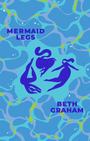 Mermaid Legs by Beth Graham, 9780369105677