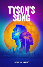 Tyson's Song by Peter N. Bailey, 9780369105882