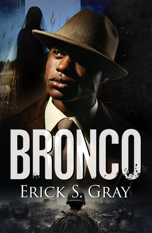 Bronco by Erick S. Gray, 9781645567592