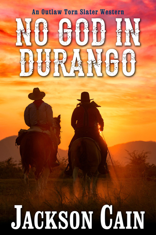 No God in Durango by Jackson Cain, 9781496762436