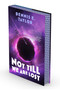 Not Till We Are Lost (Bobiverse: Book 5) by Dennis E. Taylor, 9781668221655