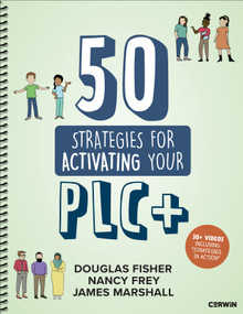 50 Strategies for Activating Your PLC+ by Douglas Fisher, Nancy Frey, James Marshall, 9798348810641