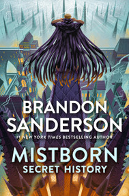 Mistborn: Secret History - 9781250430755 by Brandon Sanderson, 9781250430755