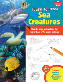 Learn to Draw Sea Creatures by Robbin Cuddy, 9781600584459