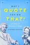 May I Quote You on That? (A Guide to Grammar and Usage) by Stephen Spector, 9780190215286